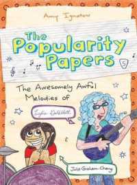 The Awesomely Awful Melodies of Lydia Goldblatt & Julie Graham-Chang (Popularity Papers) （ILL）