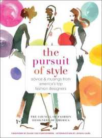 The Pursuit of Style : Advice & Musings from America's Top Fashion Designers