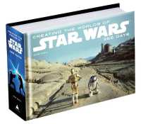 Creating the Worlds of Star Wars : 365 Days (365)