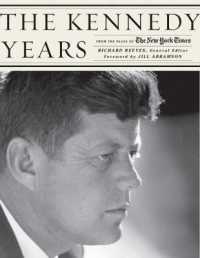 The Kennedy Years : From the Pages of the New York Times