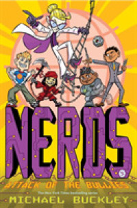 Attack of the Bullies (Nerds: National Espionage, Rescue, and Defense Society)