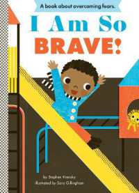 I Am So Brave! (Empowerment Series) （Board Book）