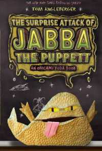 The Surprise Attack of Jabba the Puppett : An Origami Yoda Book