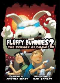 Fluffy Bunnies 2 : The Schnoz of Doom (Fluffy Bunnies)