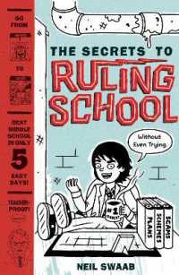 Secrets to Ruling School (Without Even Trying) (Secrets to Ruling School #1) (Rule-breaker's Guide)