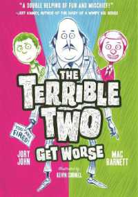 The Terrible Two Get Worse (Terrible Two)