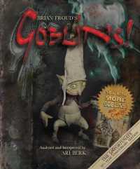Brian Froud's Goblins : 10 1/2 Anniversary Edition （ANV）