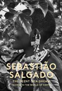 The Scent of a Dream : Travels in the World of Coffee