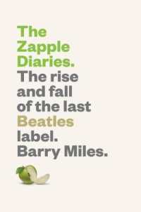 The Zapple Diaries : The Rise and Fall of the Last Beatles Label
