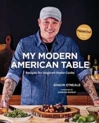 My Modern American Table : Recipes for Inspired Home Cooks