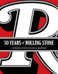 50 Years of Rolling Stone: the Music, Politics and People that Changed Our Culture