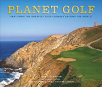 Planet Golf 2018 Calendar : Featuring the Greatest Golf Courses around the World （WAL）
