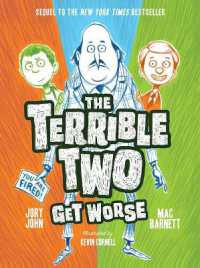 The Terrible Two Get Worse (Terrible Two) （Reprint）