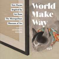 World Make Way : New Poems Inspired by Art from the Metropolitan Museum