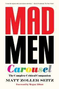 Mad Men Carousel (Paperback Edition) : The Complete Critical Companion