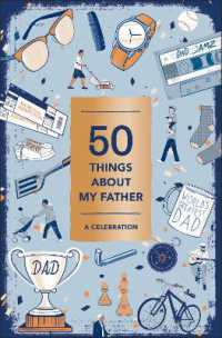 50 Things about My Father (Fill-in Gift Book) : A Celebration
