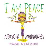 I Am Peace: A Book of Mindfulness （Board Book）