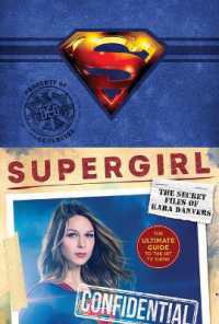 Supergirl : The Secret Files of Kara Danvers