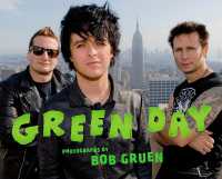 Green Day : Photographs by Bob Gruen