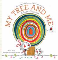 My Tree and Me : A Book of Seasons (Growing Hearts)