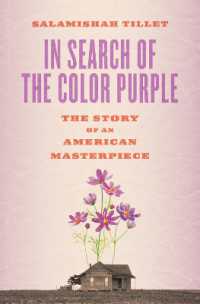 In Search of the Color Purple: the Story of an American Masterpiece : The Story of an American Masterpiece (Books about Books)