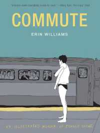 Commute: an Illustrated Memoir of Female Shame
