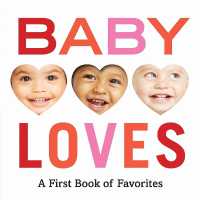 Baby Loves: a First Book of Favorites （Board Book）