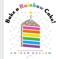 Bake a Rainbow Cake! （Board Book）