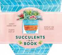 Succulents in a Book (UpLifting Editions) : Jacket Comes Off. Plants Pop Up. Display on Your Desk! (Bouquet in a Book)