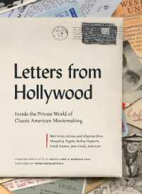 Letters from Hollywood : Inside the Private World of Classic American Moviemaking