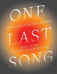 One Last Song : Conversations on Life, Death, and Music
