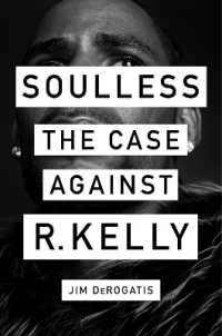 Soulless : The Case against R. Kelly