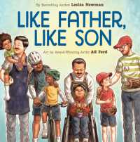 Like Father, Like Son : A Picture Book