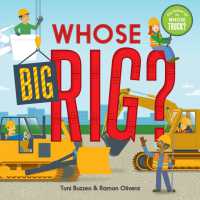 Whose Big Rig? (A Guess-the-Job Book) (A Guess-the-job Book) （Board Book）