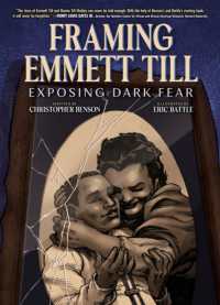Framing Emmett Till : Exposing Dark Fear