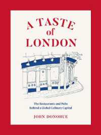 A Taste of London : The Restaurants and Pubs Behind a Global Culinary Capital