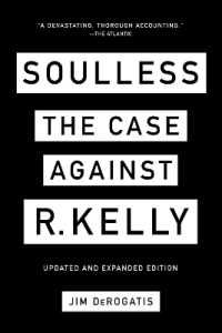 Soulless: the Case against R. Kelly : The Case against R. Kelly