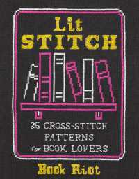 Lit Stitch : 25 Cross-Stitch Patterns for Book Lovers
