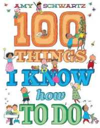 100 Things I Know How to Do (100 Things)
