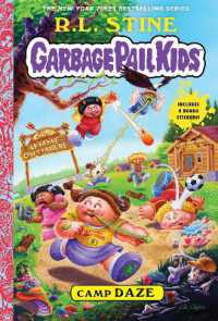 Camp Daze (Garbage Pail Kids Book 3) (Garbage Pail Kids)