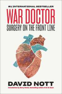 War Doctor : Surgery on the Front Line
