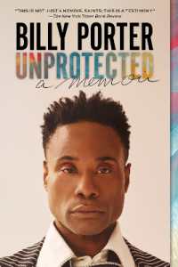 Unprotected : A Memoir