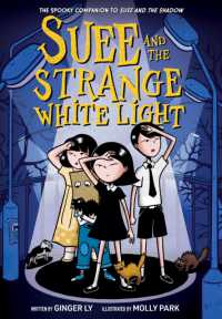 Suee and the Strange White Light (Suee and the Shadow Book #2) (Suee and the Shadow)
