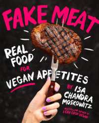 Fake Meat : Real Food for Vegan Appetites