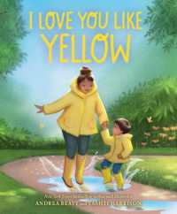 I Love You Like Yellow : A Board Book （Board Book）