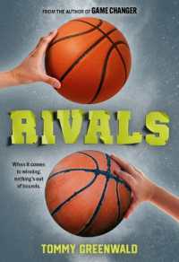 Rivals : (A Game Changer companion novel) (Game Changer)