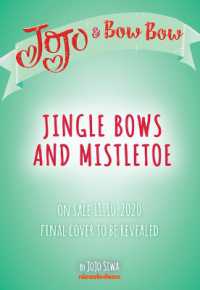 Jingle Bows and Mistletoe (Jojo & Bowbow Super Special)