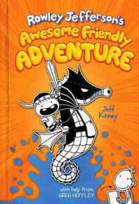 Rowley Jefferson's Awesome Friendly Adventure (Diary of an Awesome Friendly Kid)
