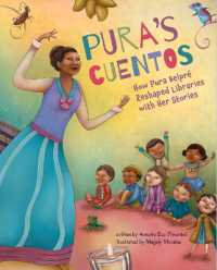 Pura's Cuentos : How Pura Belpré Reshaped Libraries with Her Stories
