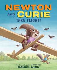 Newton and Curie Take Flight! (Newton and Curie)